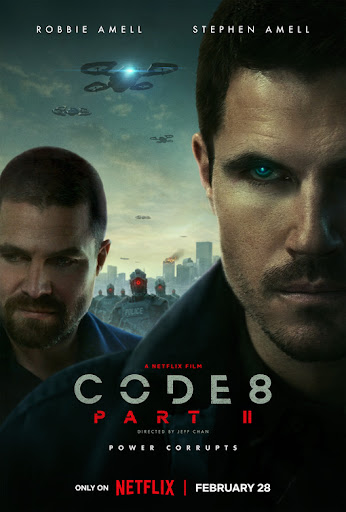 Official movie poster for Code 8: Part II produced by Netflix. Photo credit: Netflix